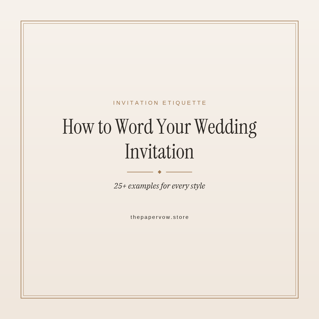 Guide to wedding invitation wording with examples from The Paper Vow