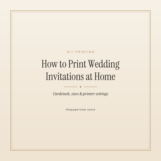Guide to printing wedding invitations at home on cardstock